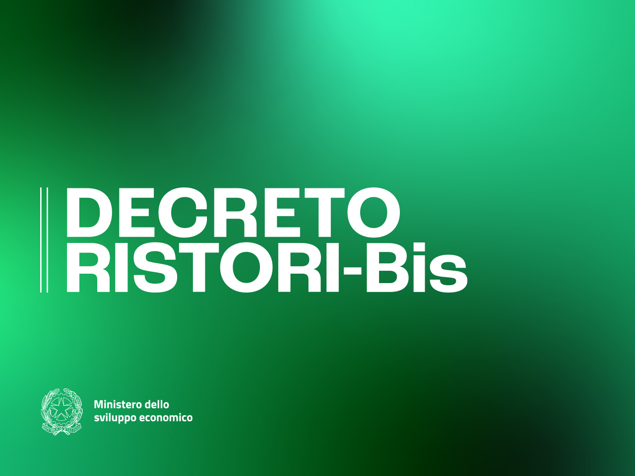 DECRETO LEGGE “RISTORI BIS”