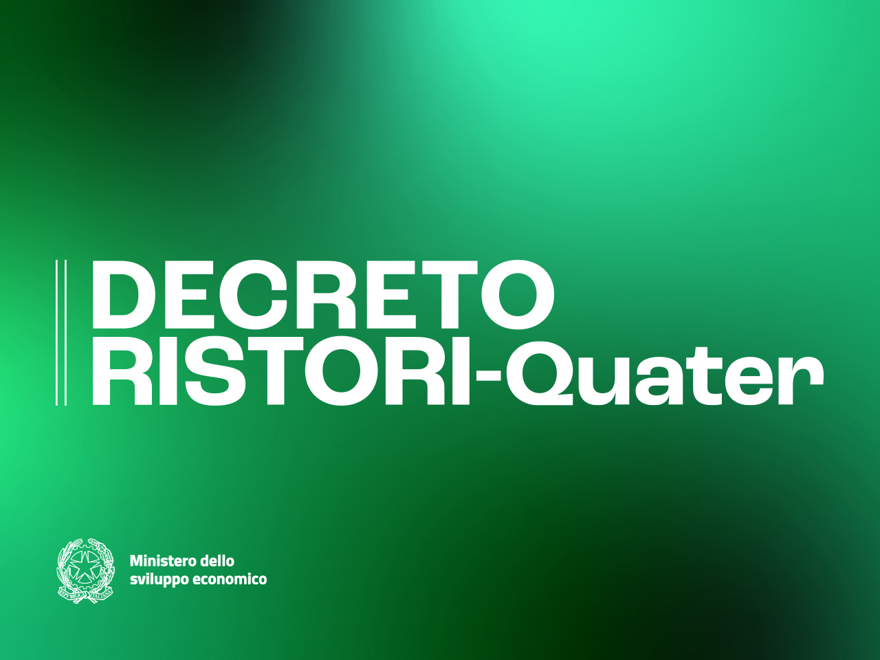 DECRETO RISTORI QUATER