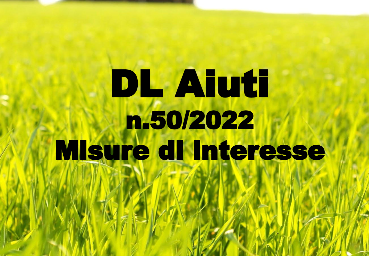 DL AIUTI - Sintesi Principali Misure di Interesse